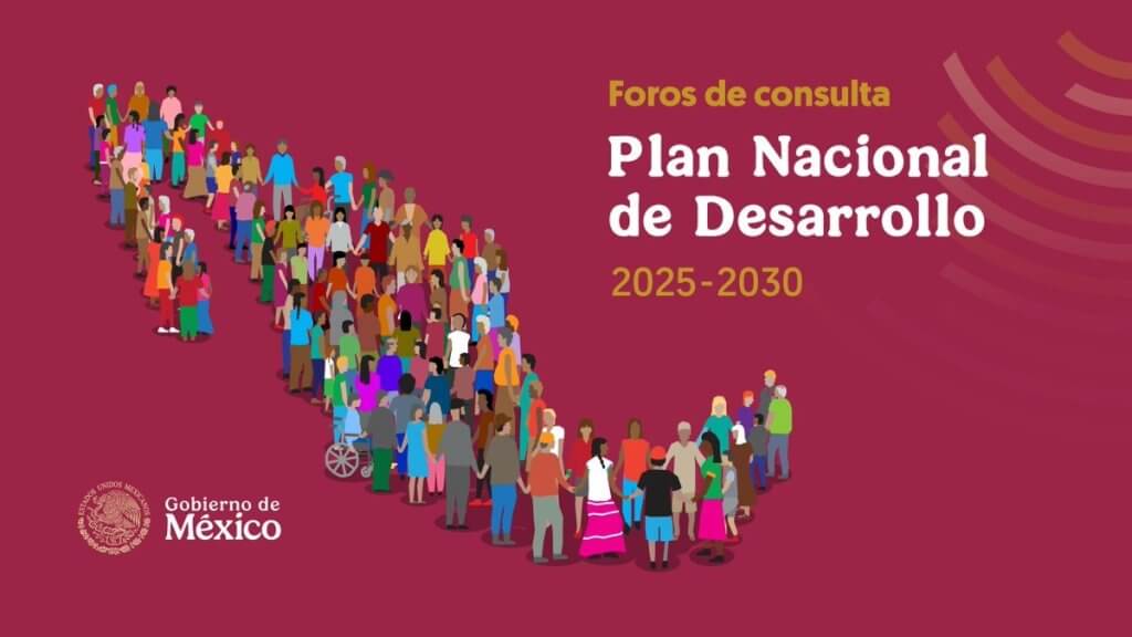 El Plan Nacional de Desarrollo es la guía para definir las prioridades durante el sexenio y se construye con la participación de todas y todos