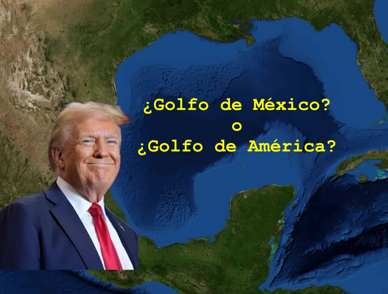 Trump quiere rebautizar el Golfo de México porque, claro, 'América primero'