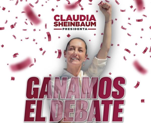 Ganamos el debate, ganaremos la Presidencia: Sheinbaum
